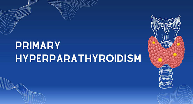 Primary Hyperparathyroidism