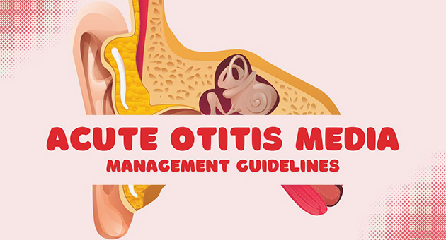 Acute Otitis Media: Management Guidelines